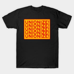 Unionize! T-Shirt